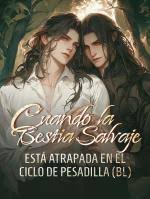 Cuando-la-Bestia-Salvaje-esta-Atrapada-en-el-Ciclo-de-Pesadilla-BL