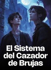 El Sistema del Cazador de Brujas