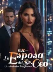 La Ex Esposa del Sr. CEO Un Astuto Regreso