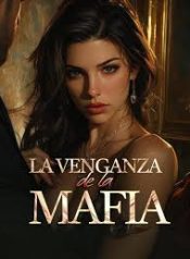La Venganza de la Mafia