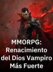 MMORPG Renacimiento del Dios Vampiro Más Fuerte