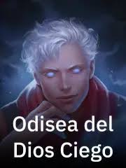 Odisea del Dios Ciego