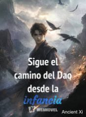 Sigue el camino del Dao desde la infancia
