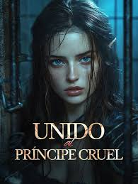 Unido-al-Principe-Cruel