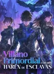 Villano Primordial con un Harén de Esclavas