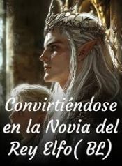 Convirtiendose-en-la-Novia-del-Rey-Elfo-BL