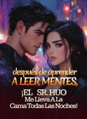 Despues-de-aprender-a-leer-mentes-¡el-Sr.-Huo-me-lleva-a-la-cama-todas-las-noches