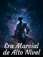Era-Marcial-de-Alto-Nivel