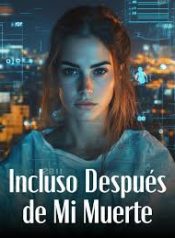 Incluso-Despues-de-Mi-Muerte