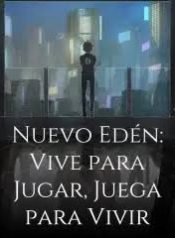 Nuevo-Eden-Vive-para-Jugar-Juega-para-Vivir
