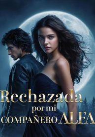 Rechazada-por-mi-Companero-Alfa
