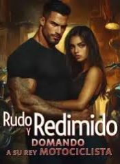 Rudo-y-Redimido-Domando-a-su-Rey-Motociclista