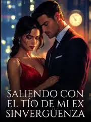 Saliendo-con-el-Tio-de-mi-Ex-Sinverguenza
