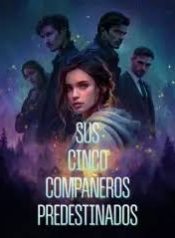 Sus-Cinco-Companeros-Predestinados