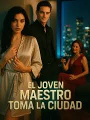 El Joven Maestro Toma la Ciudad