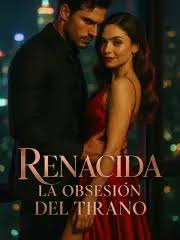 Renacida La Obsesión del Tirano